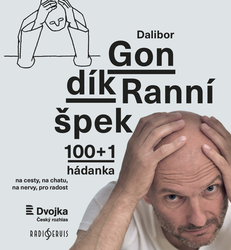 Gondík, Dalibor - Ranní špek 100+1 hádanka