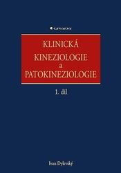 Dylevský, Ivan - Klinická kineziologie a patokineziologie