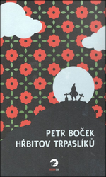 Boček, Petr - Hřbitov trpaslíků