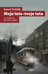 Pešťák, Kamil - Moje teta-tvoje teta