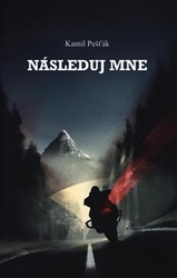 Pešťák, Kamil - Následuj mne