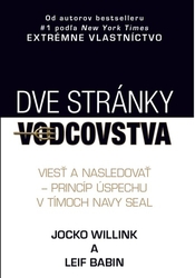 Willink, Jocko; Babin, Leif - Dve stránky vodcovstva