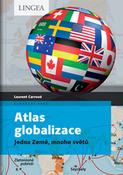 Carroué, Laurent; Boissiére, Aurélie - Atlas globalizace