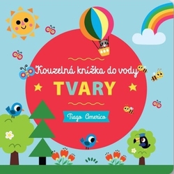 Americo, Tiago - Kouzelná knížka do vody Tvary