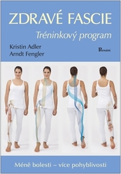 Adlerová, Kristin; Fengler, Arndt - Zdravé fascie