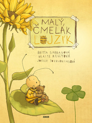 Kelly, Maite; Sabbag, Britta; Tourlonias, Joëile - Malý čmelák Lojzík