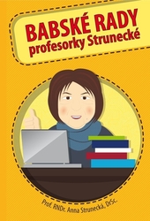 Strunecká, Anna - Babské rady profesorky Strunecké