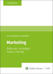 Hanuláková, Eva; Oreský, Milan; Drábik, Peter - Marketing Nástroje, stratégie, ľudia a trendy