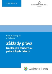 Cepek, Branislav - Základy práva (nielen pre študentov právnických fakúlt)