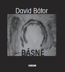 Bátor, David - Básně