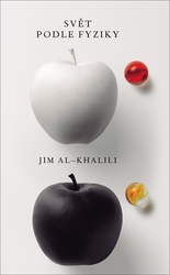 Al-Khalili, Jim - Svět podle fyziky