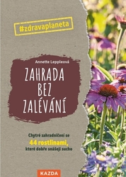 Leppleová, Annette - Zahrada bez zalévání