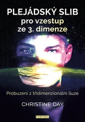 Day, Christine - Plejádský slib pro vzestup ze 3.dimenze