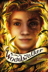 Brandisová, Katja - Woodwalker Cizí divočina