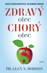 Robinson, Glen N. - Zdravý otec, chorý otec