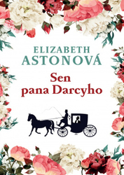 Astonová, Elizabeth - Sen pana Darcyho