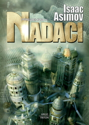 Asimov, Isaac - Předehra k Nadaci