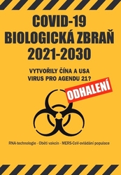 COVID-19 biologická zbraň 2021-2030