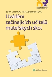 Borkovcová, Irena; Syslová, Zora - Uvádění začínajících učitelů mateřských škol