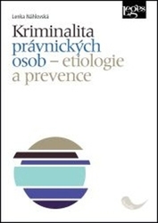Náhlovská, Lenka - Kriminalita právnických osob