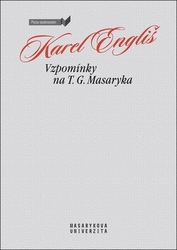 Engliš, Karel - Vzpomínky na T. G. Masaryka