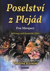 Marquez, Eva - Poselství z Plejád