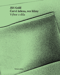 Gold, Jiří - Červi železa, rez hlíny