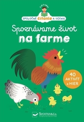 Dumont Le Cornec, Eisabeth; Chetaud, Héléne - Spoznávame život na farme