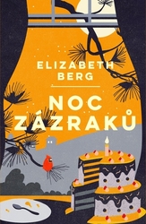 Berg, Elizabeth - Noc zázraků