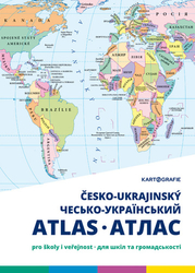 Olivová, Lenka - Česko-ukrajinský atlas pro školy i veřejnost