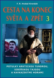 Hrabal-Krondak, F. R. - Cesta na konec světa a zpět 3