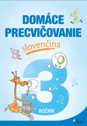 Hirková, Jana - Domáce precvičovanie slovenčina 3.ročník