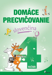 Kohániová, Ľubica - Domáce precvičovanie slovenčina 4.ročník