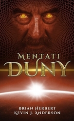 Herbert, Brian; Anderson, Kevin J. - Mentati Duny