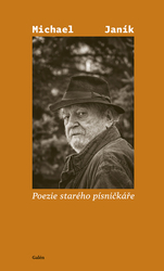 Janík, Michael - Poezie starého písničkáře