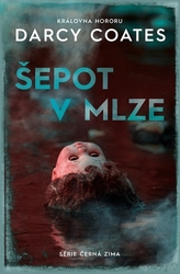 Coates, Darcy - Šepot v mlze