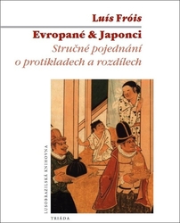 Fróis, Luís - Evropané &amp; Japonci