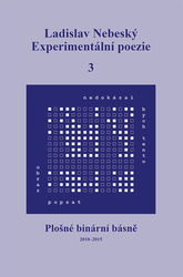 Nebeský, Ladislav - Experimentální poezie 3