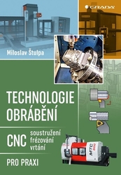 Štulpa, Miloslav - Technologie obrábění