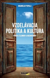 Pupala, Branislav - Vzdelávacia politika a kultúra