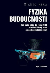 Kaku, Michio - Fyzika budoucnosti
