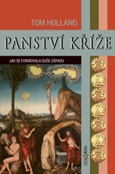 Holland, Tom - Panství kříže