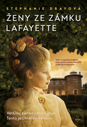 Dray, Stephanie - Ženy ze zámku Lafayette