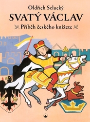 Selucký, Oldřich - Svatý Václav