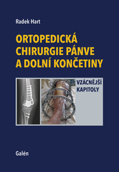 Hart, Radek - Ortopedická chirurgie pánve a dolní končetiny