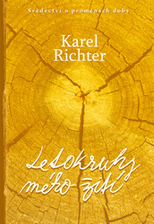 Richter, Karel - Letokruhy mého žití