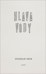 Denk, Stanislav - Hlava vody