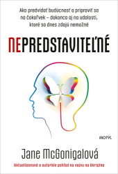 McGonigal, Jane - Nepredstaviteľné