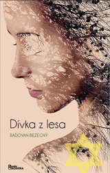 Bezecný, Radovan - Dívka z lesa