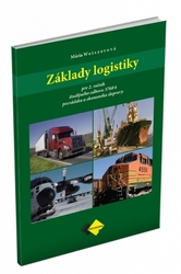 Weiszerová, Mária - Základy logistiky pre 2. ročník študijného odboru 37606